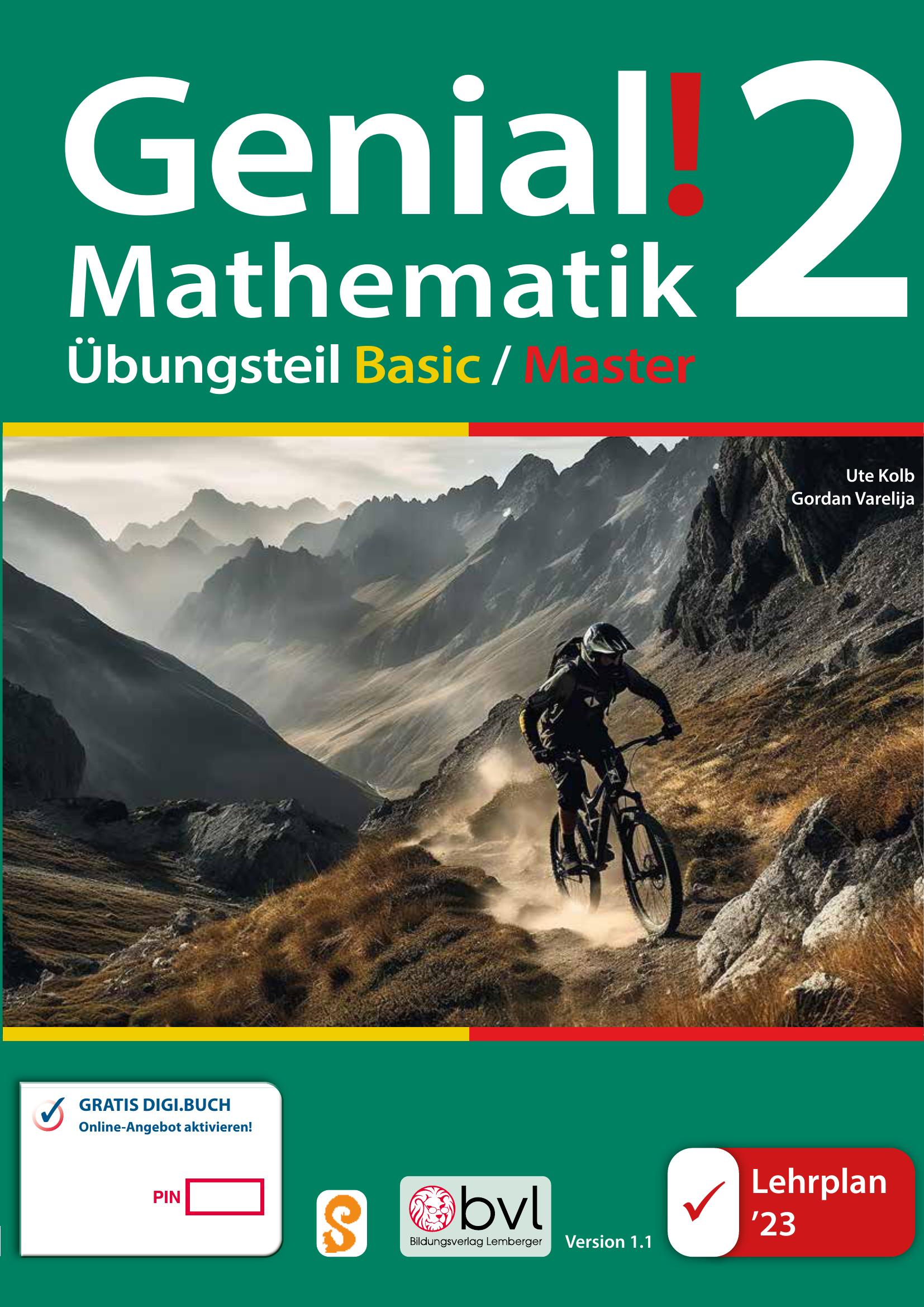 Genial! Mathematik 2 – Übungsteil IKT LP‘23 v1.1: Basic/Master Edition PLUS Lizenz