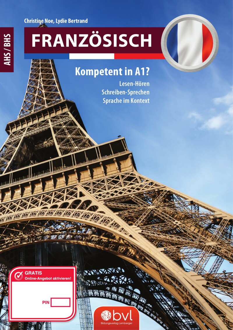 Französisch Kompetent in A1? Arbeitsbuch inkl. Audio-CD