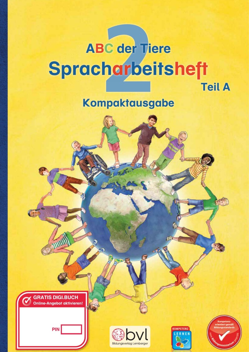 ABC der Tiere 2 - Schulbuch Kompaktausgabe: Spracharbeitsheft A (1. Semester)