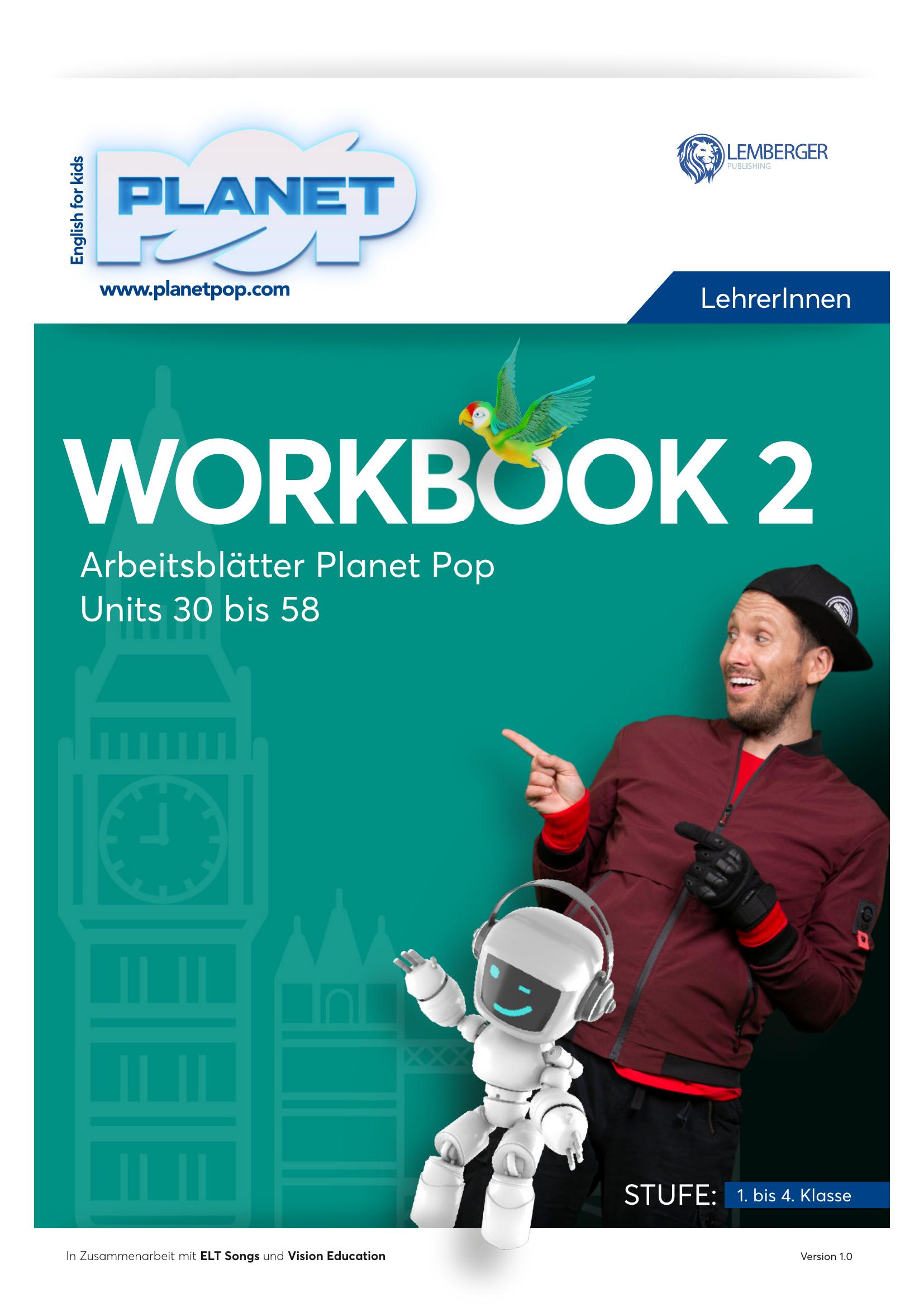 Planet Pop: Workbook 2 - Arbeitsblätter für LehrerInnen - Units 30 - 58