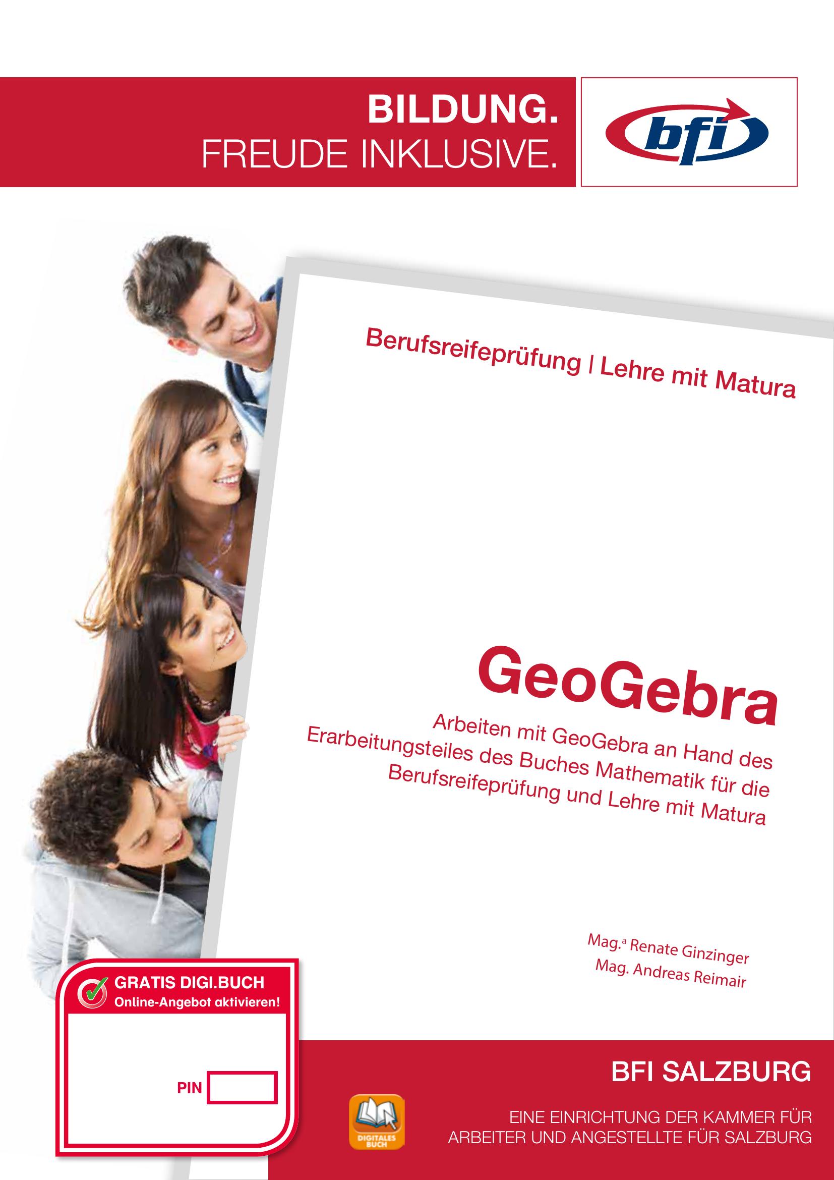 Berufsreifeprüfung Mathematik - Geogebra_Ausgabe BFI Salzburg