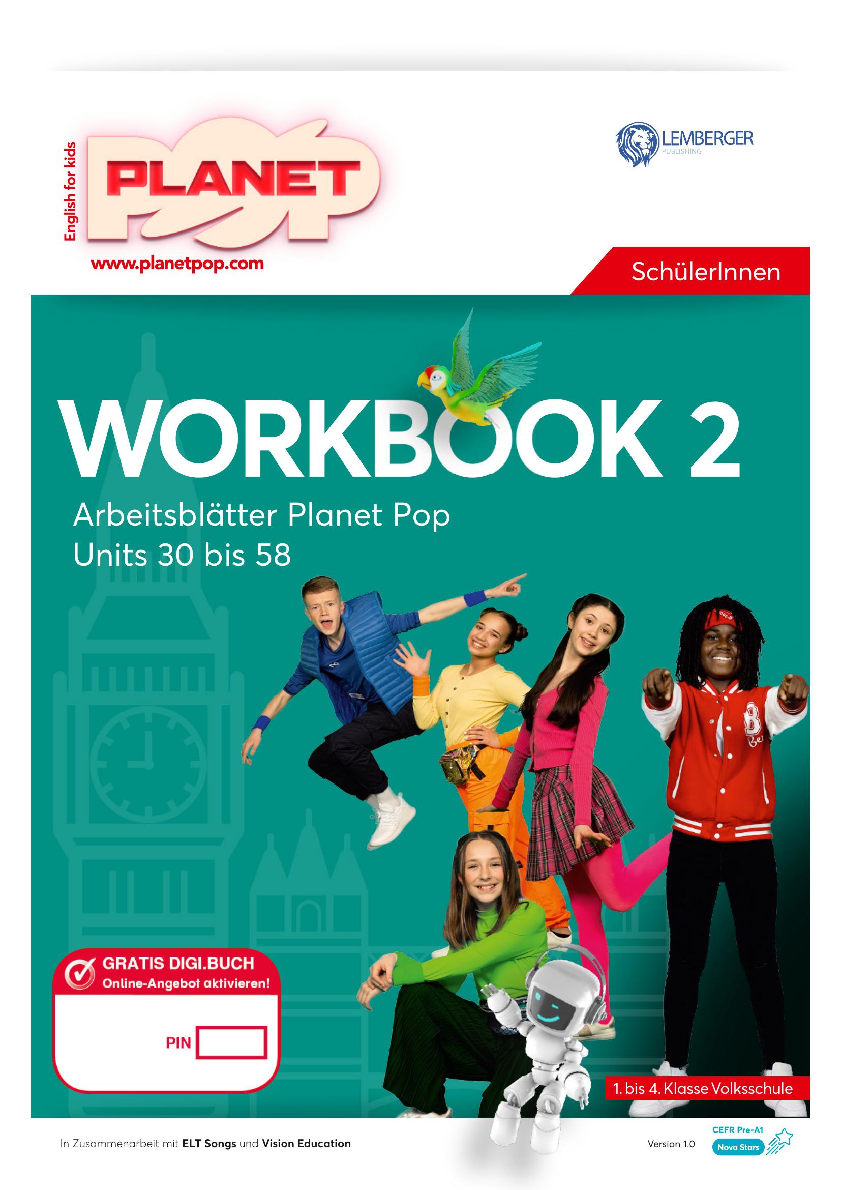 Planet Pop: Workbook 2 - Arbeitsblätter für SchülerInnen - Units 30 - 58