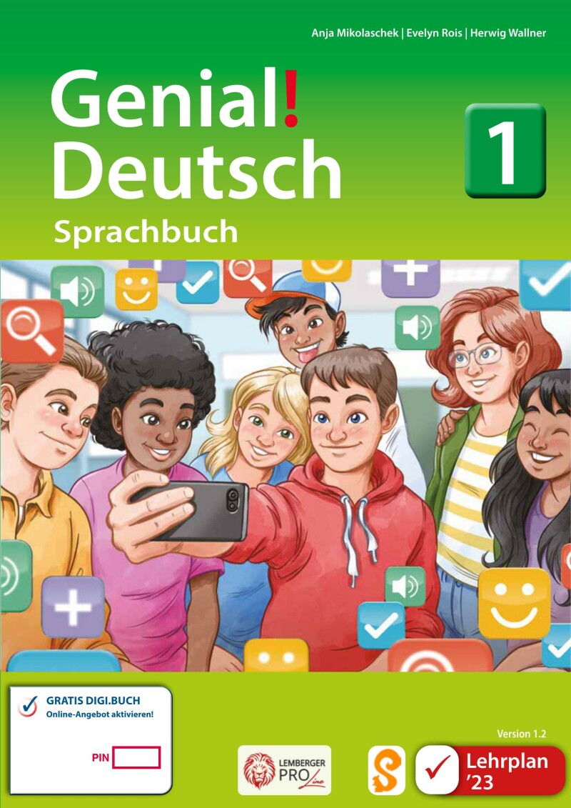 Genial! Deutsch 1 – Sprachbuch IKT LP’23 v.1.2 / Schulbuch