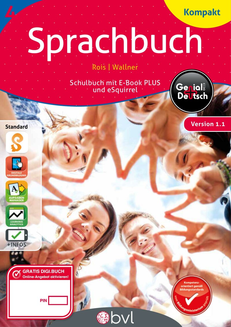 Genial! Deutsch 4 – Sprachbuch Kompakt IKT_Version 1.2: Schulbuch mit E-Book für das Leistungsniveau ”Standard”