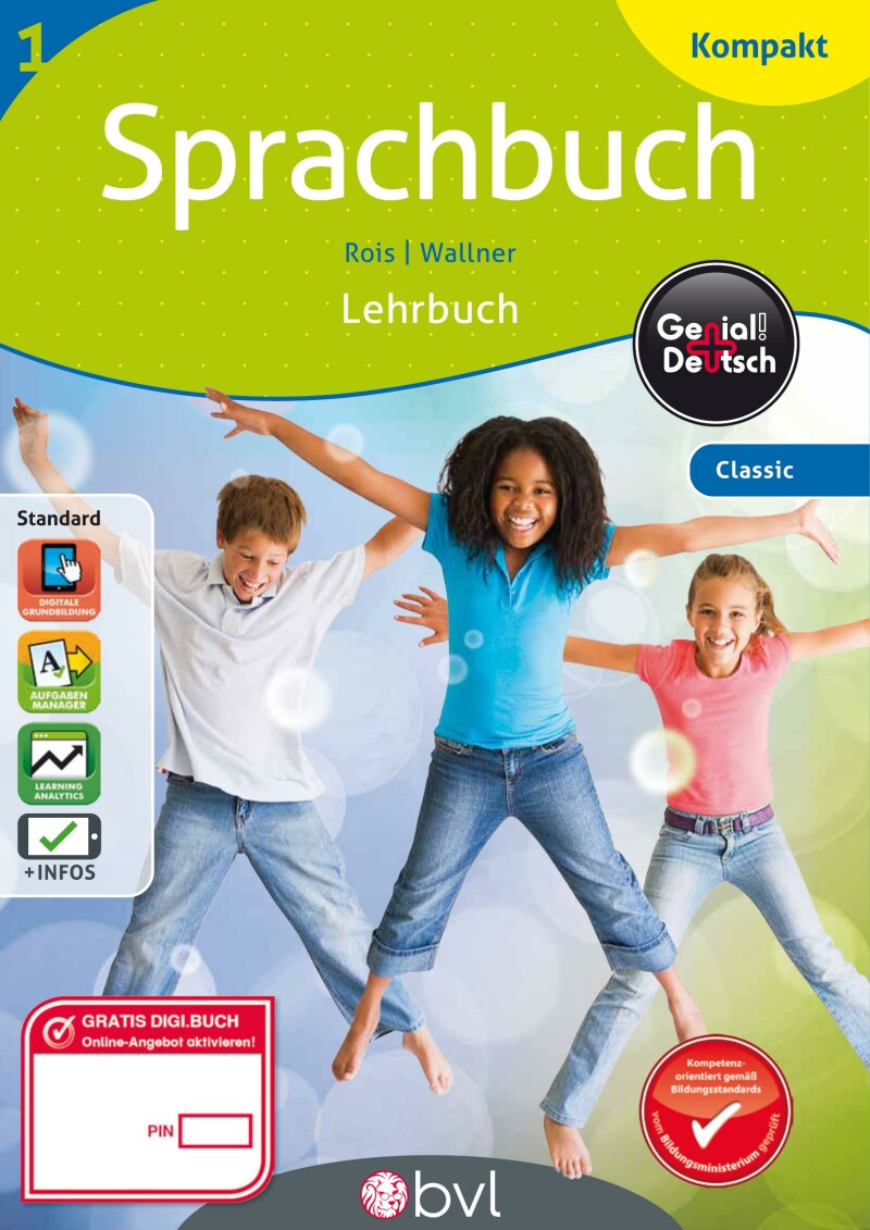 Genial! Deutsch 1 – Sprachbuch Kompakt IKT_Version 1.2: Schulbuch für das Leistungsniveau ”Standard”
