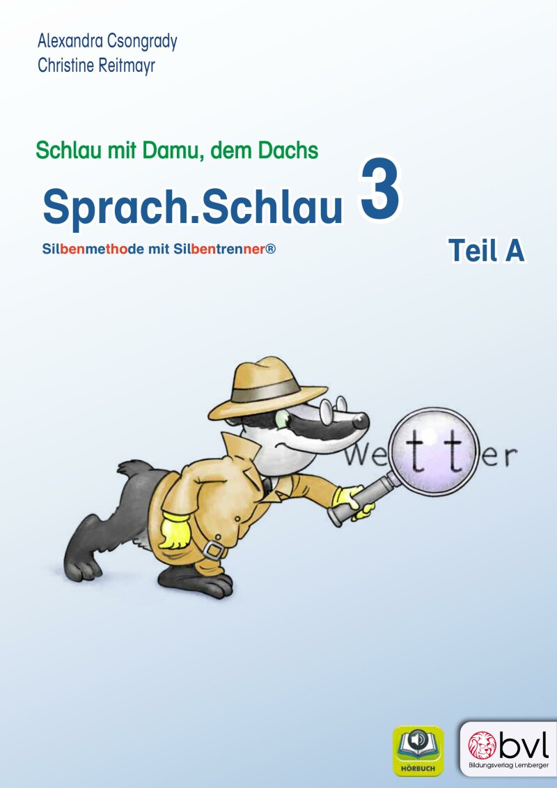 Schlau3_Sprach.Schlau 3 – Teil A mit Silbenschrift_LP’23 v1.1