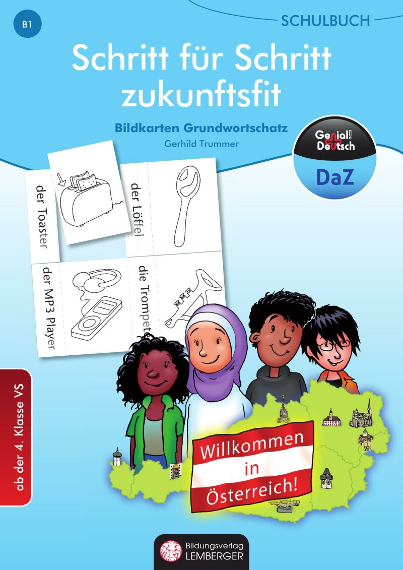Genial! Deutsch DAZ - Schritt für Schritt zukunftsfit - Schulbuch Willkommen in Österreich: Bildkarten Grundwortschatz