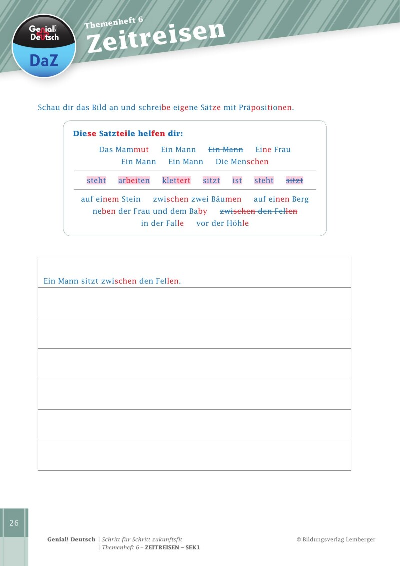 Genial! Deutsch DAZ – Schritt für Schritt zukunftsfit – Schulbuch – Themenheft 6 Sekundarstufe 1 – silbierte Ausgabe: Zeitreisen (inklusive 4 Wimmelbilder)