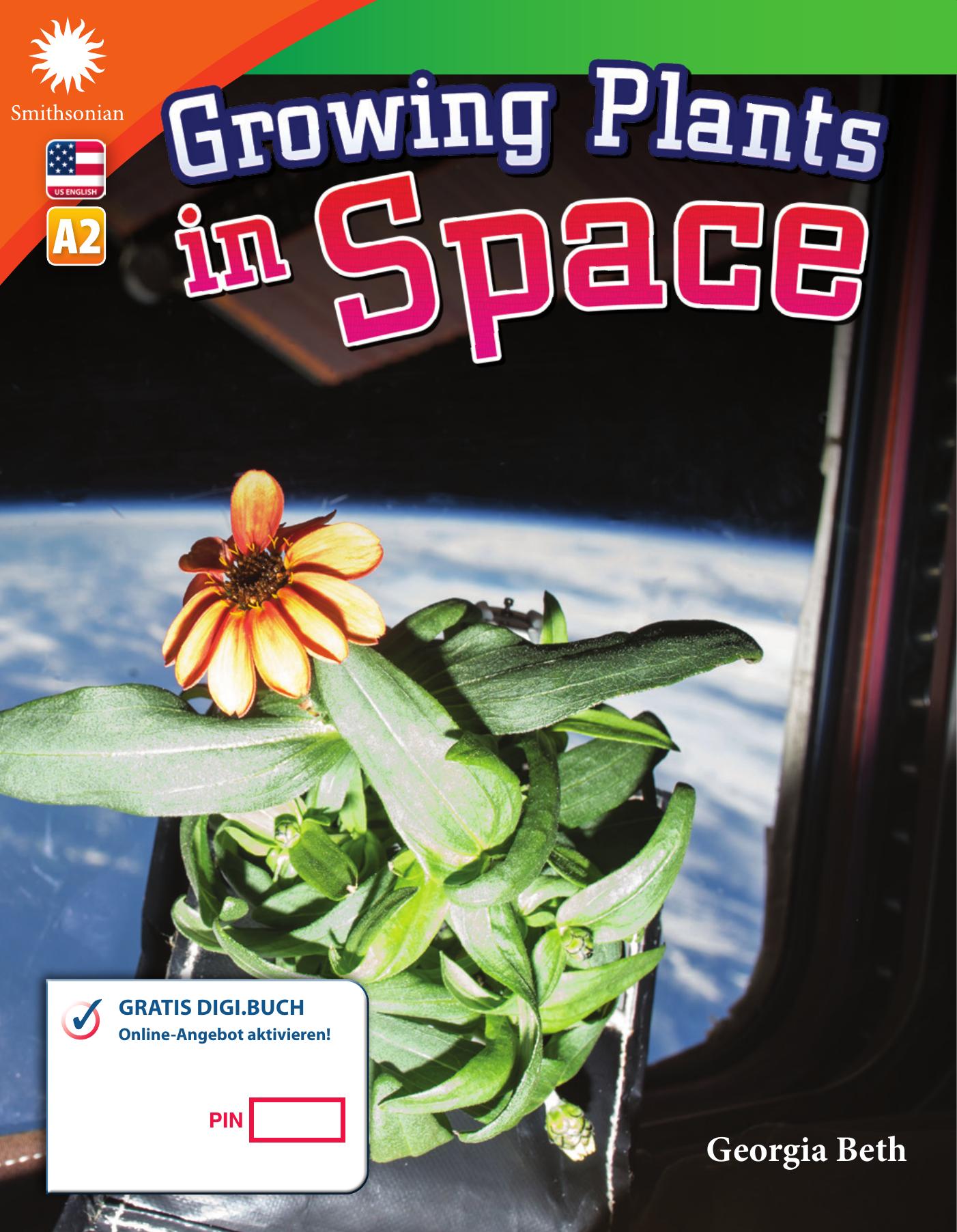 A2 – Growing Plants in Space