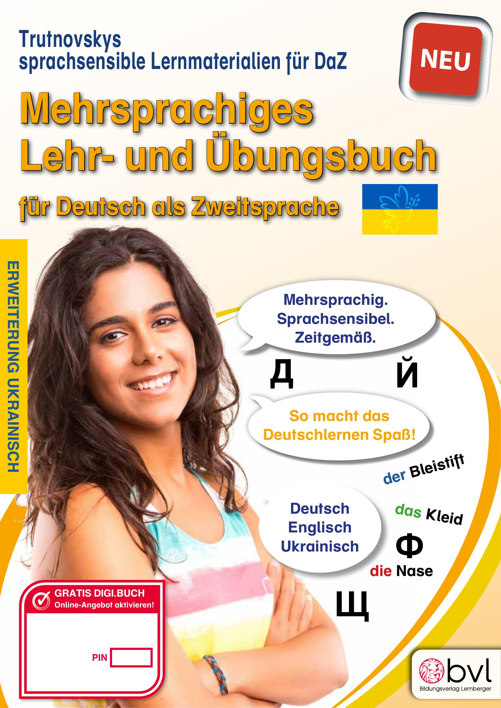 Trutnovskys sprachsensible Lernmaterialien für DaZ – Mehrsprachiges Lehrbuch für Deutsch als Zweitsprache / Erweiterung Ukrainisch