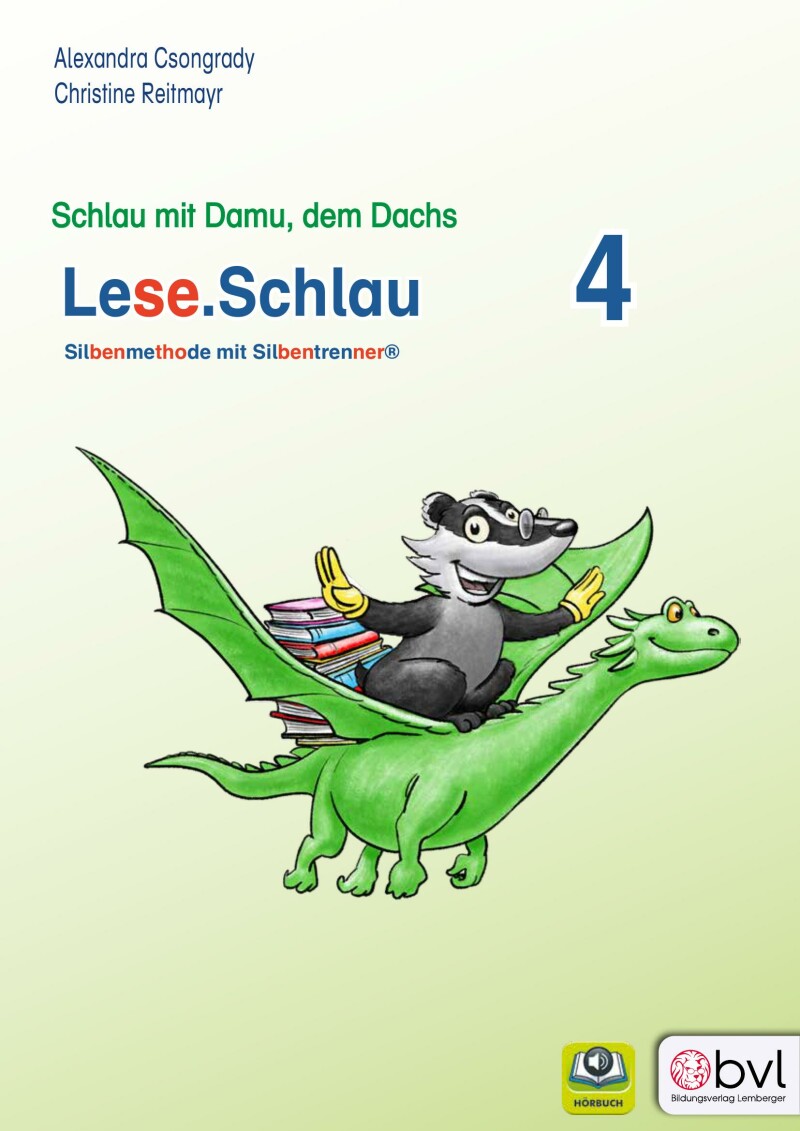 Schlau4_Lese.Schlau 4 – Lesebuch mit Silbenschrift_LP’23 v1.1