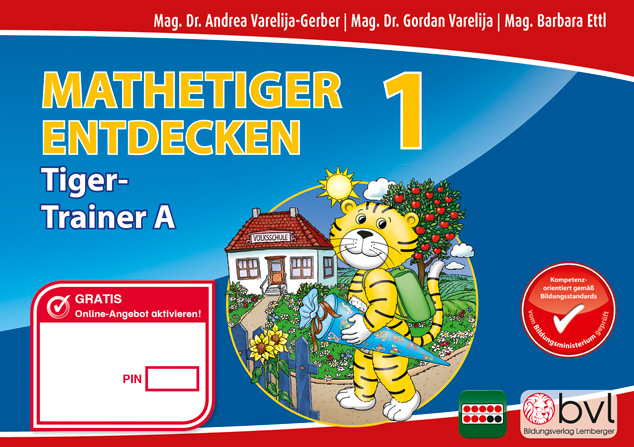 Mathetiger 1 - Schulbuch Tigertrainer - Teil A (für das 1. Semester)