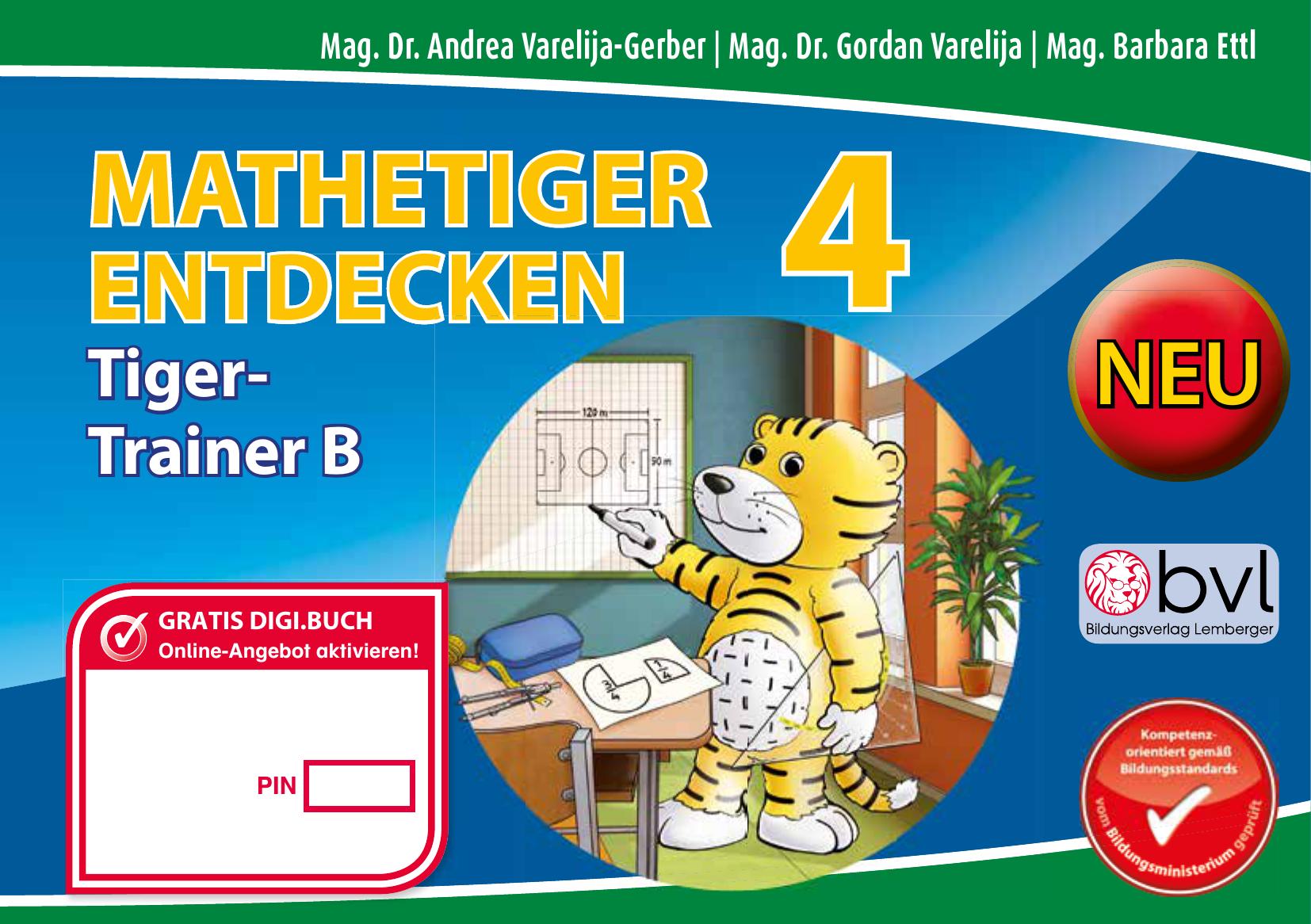 Mathetiger 4 NEU - Schulbuch Tigertrainer - Teil B (für das 2. Semester)