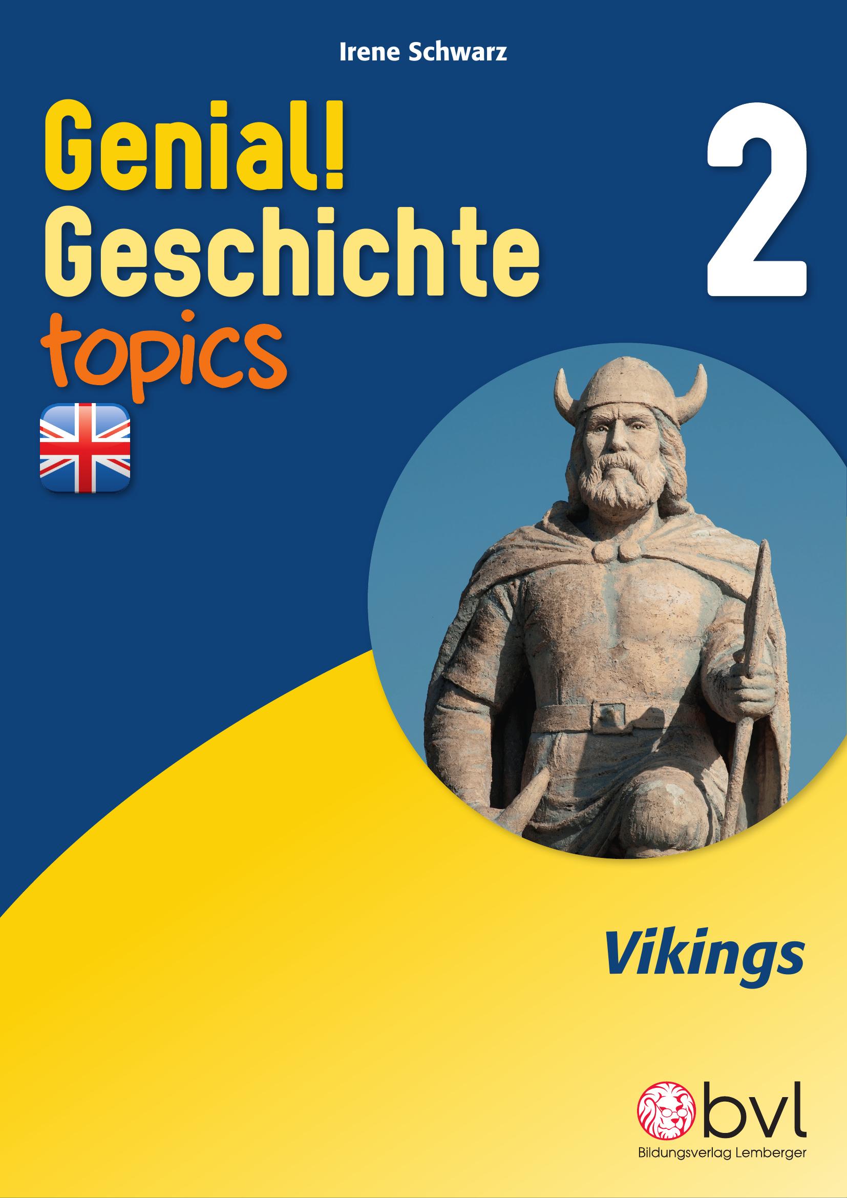 Genial! Geschichte 2 – topics 6: Vikings
