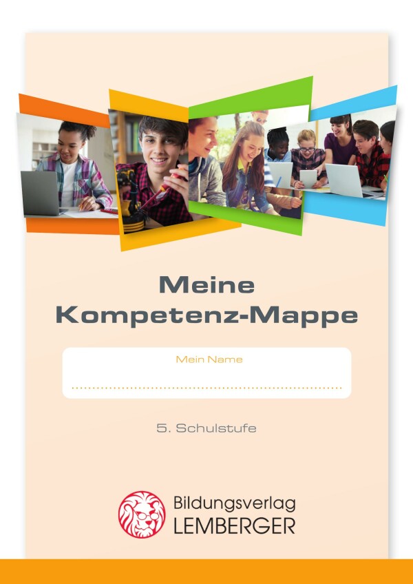 Kompetenz Lernen® - future training - Meine Kompetenz-Mappe 1. Klasse