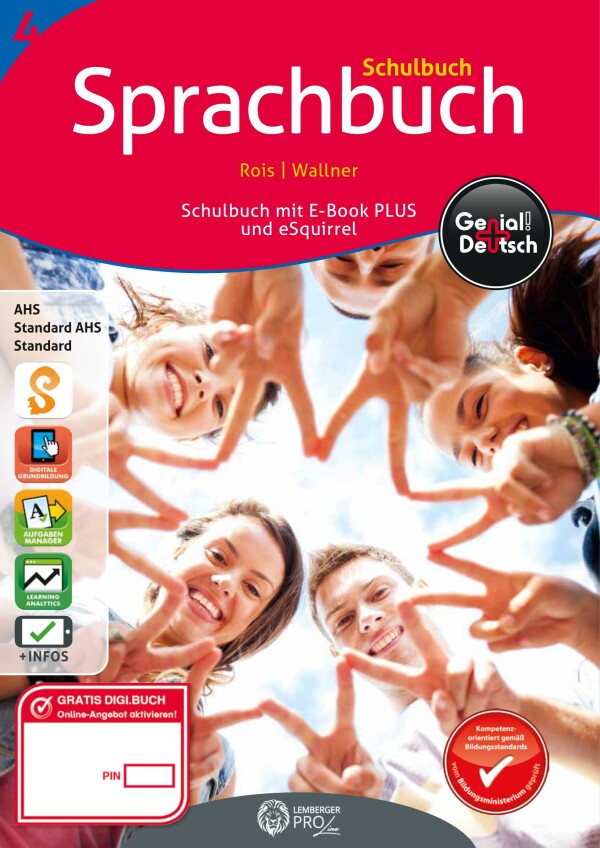 Genial! Deutsch 4 – Sprachbuch IKT NEU: Schulbuch mit digitaler Grundbildung, Lösungsheft, Aufgaben-Manager und Learning Analytics PLUS LIZENZ