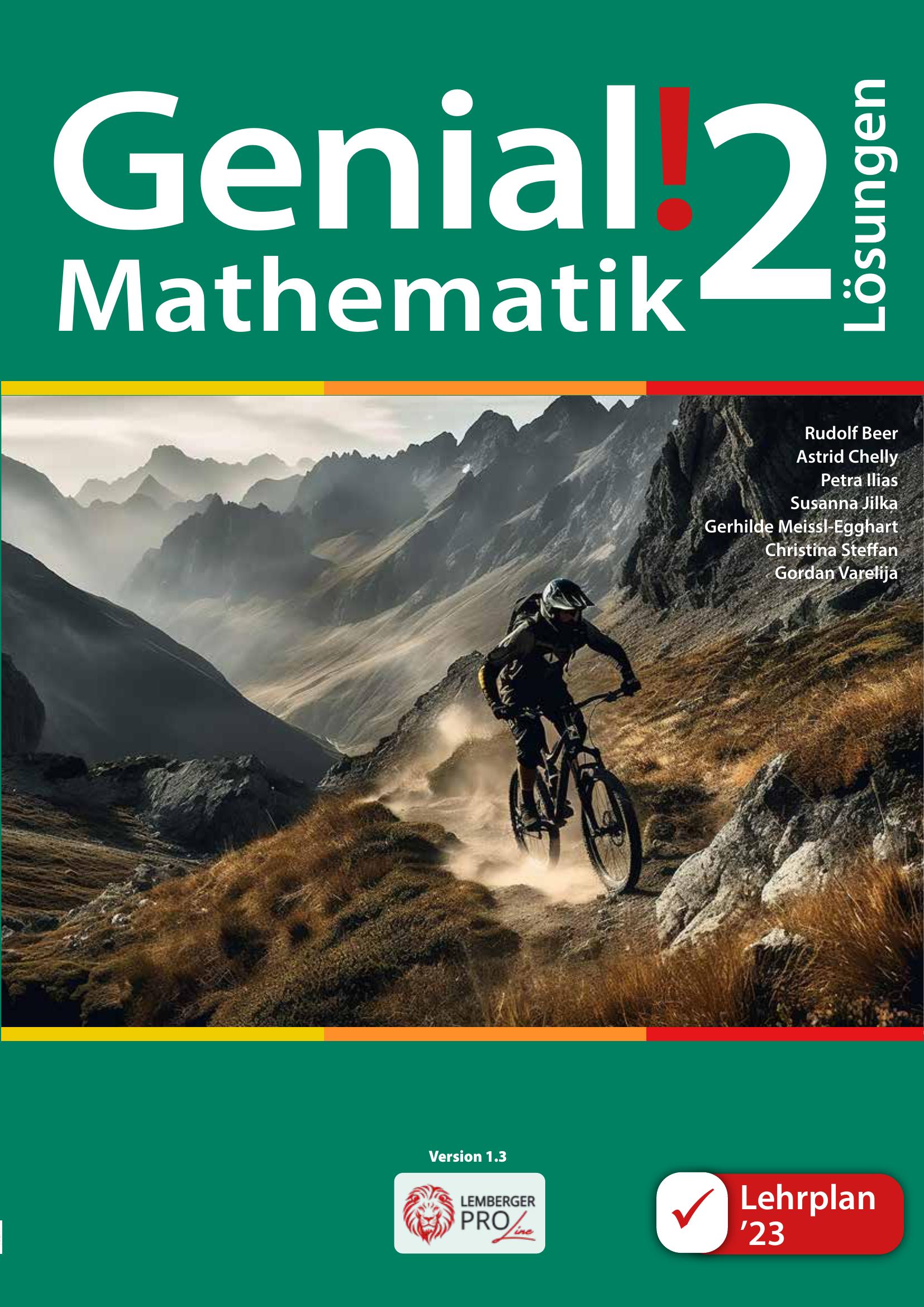 Genial! Mathematik 2 – Schulbuch IKT LP’23 v1.3 / Serviceteil mit Lösungen