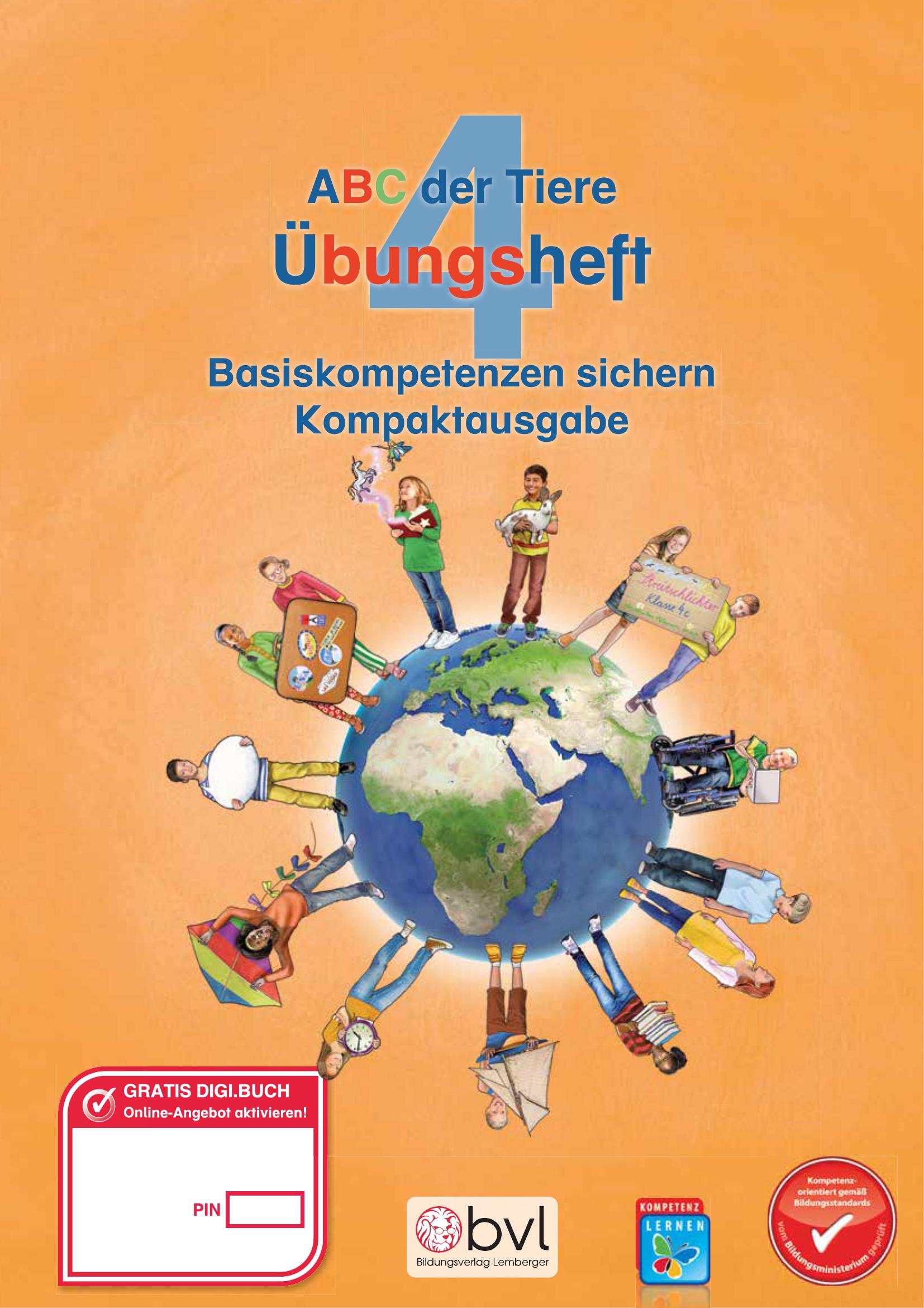 ABC der Tiere 4 – Schulbuch Kompaktausgabe: Übungsheft – Basiskompetenzen sichern