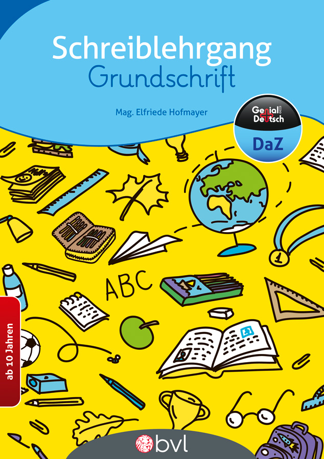 Genial! Deutsch DAZ - Schreiblehrgang Grundschrift Sekundarstufe