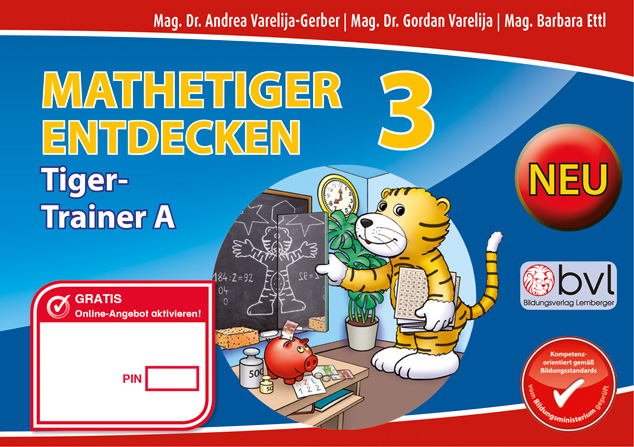 Mathetiger 3 - Schulbuch Tigertrainer - Teil A (für das 1. Semester)