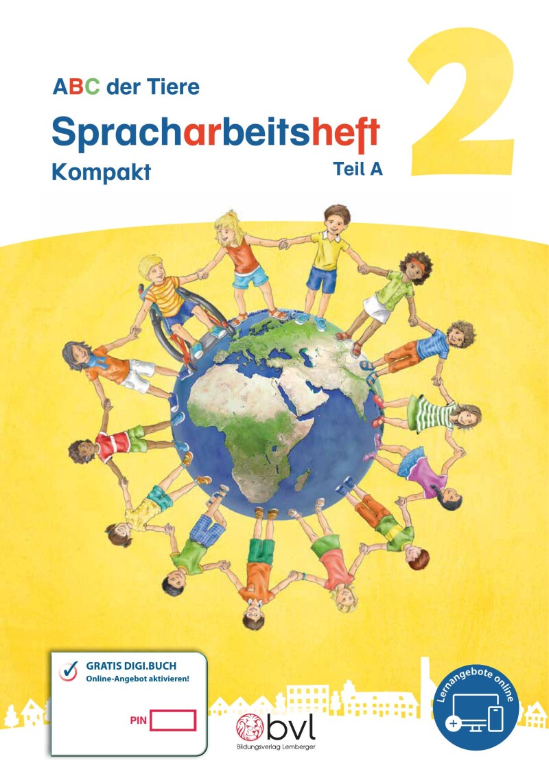 ABC der Tiere 2 – Schulbuch Kompaktausgabe: Spracharbeitsheft A (1. Semester) mit Silbenschrift_LP’23
