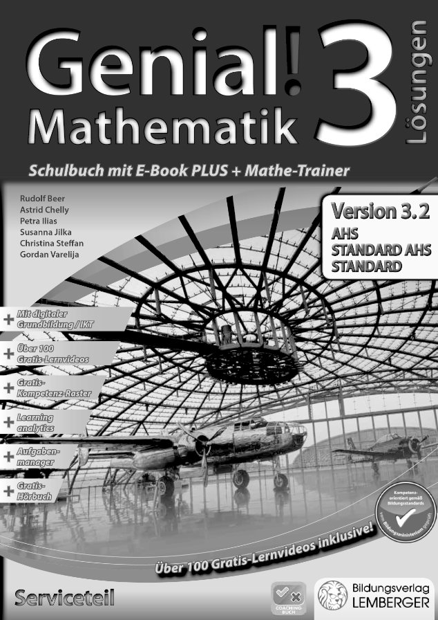 Genial! Mathematik 3 - Schulbuch IKT_Version 3.2: Serviceteil mit Lösungen