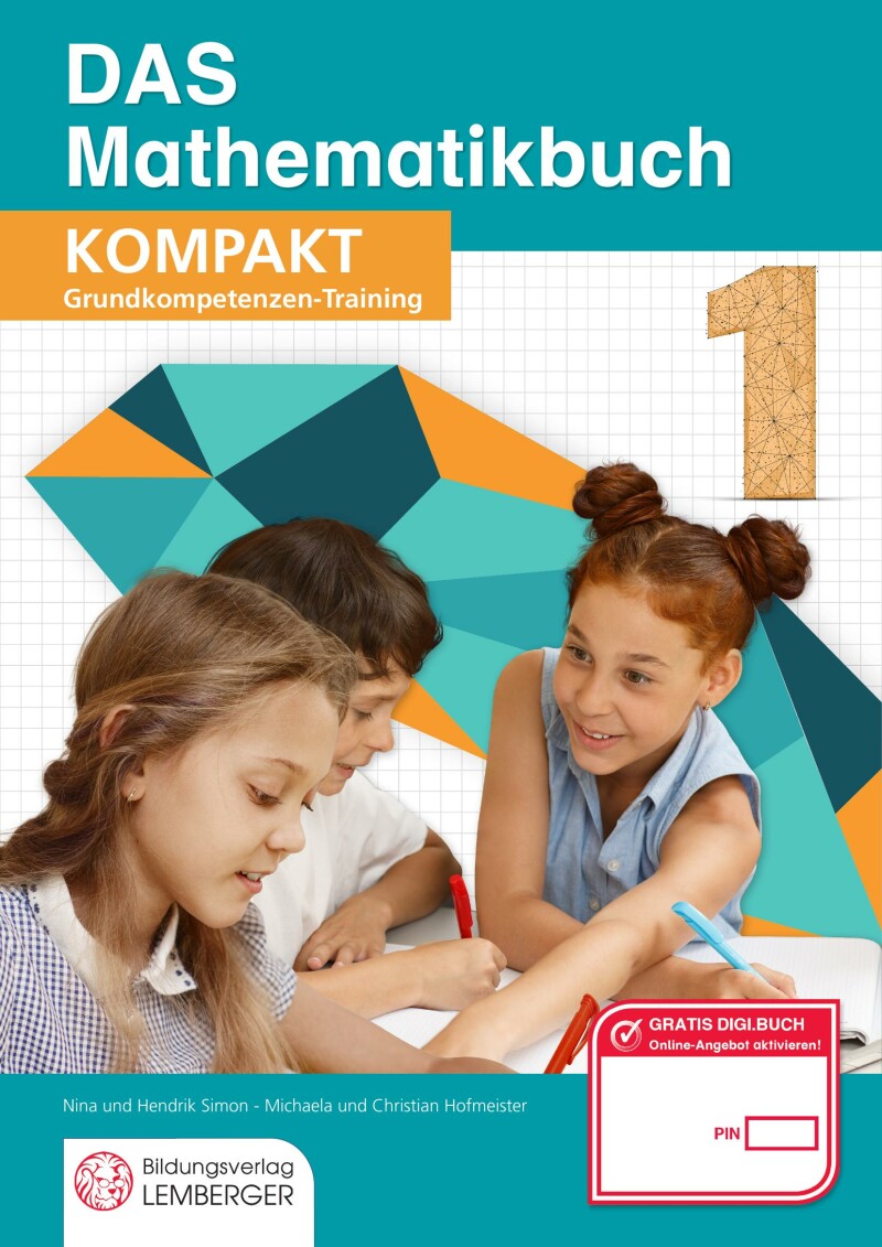 DAS Mathematikbuch 1 - KOMPAKT: Grundkompetenzen-Training (mit Gratis E-Book)