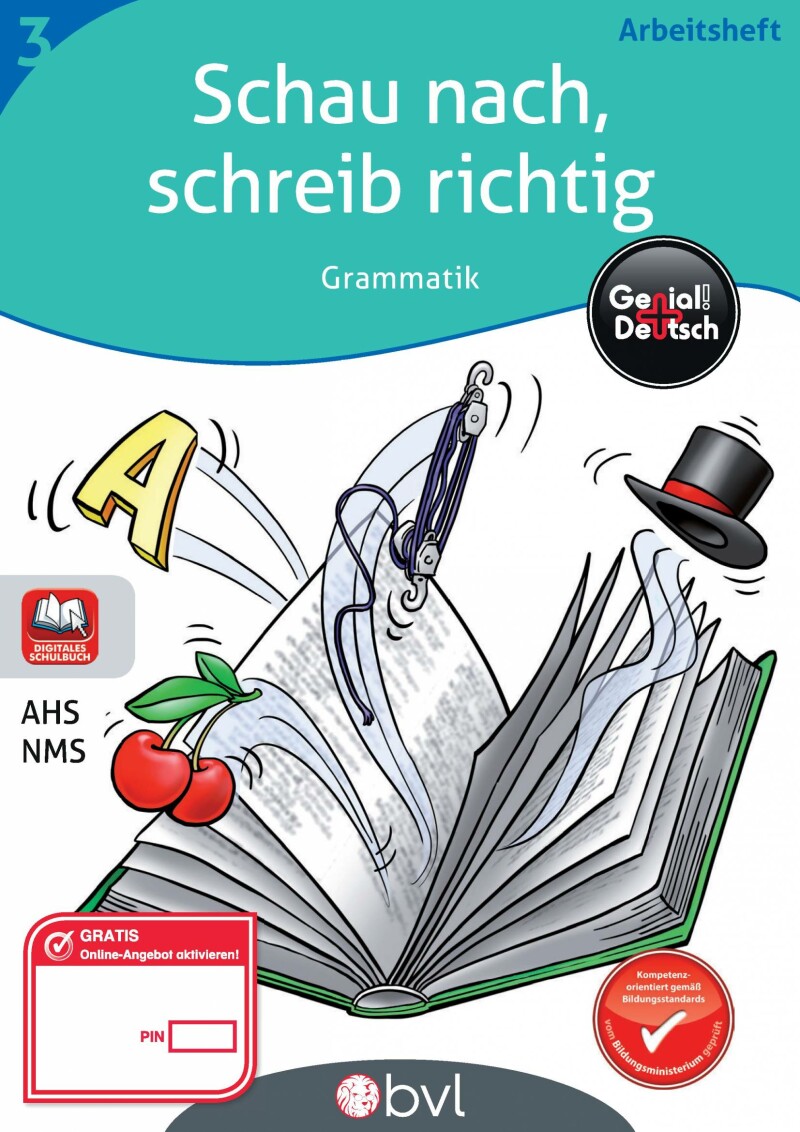 Genial! Deutsch - Wörterbuch: Schau nach, schreib richtig - Arbeitsheft 3 Grammatik