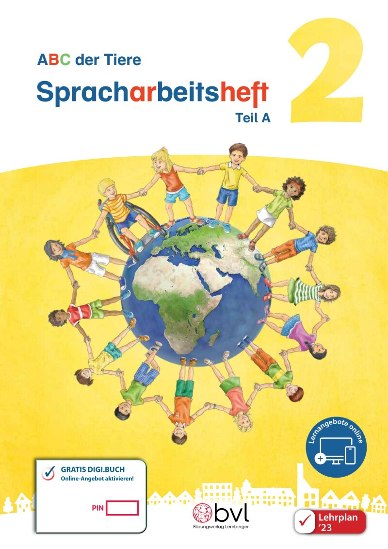 ABC der Tiere 2 – Schulbuch: Spracharbeitsheft A (1. Semester) mit Silbenschrift_LP’23 v1.1