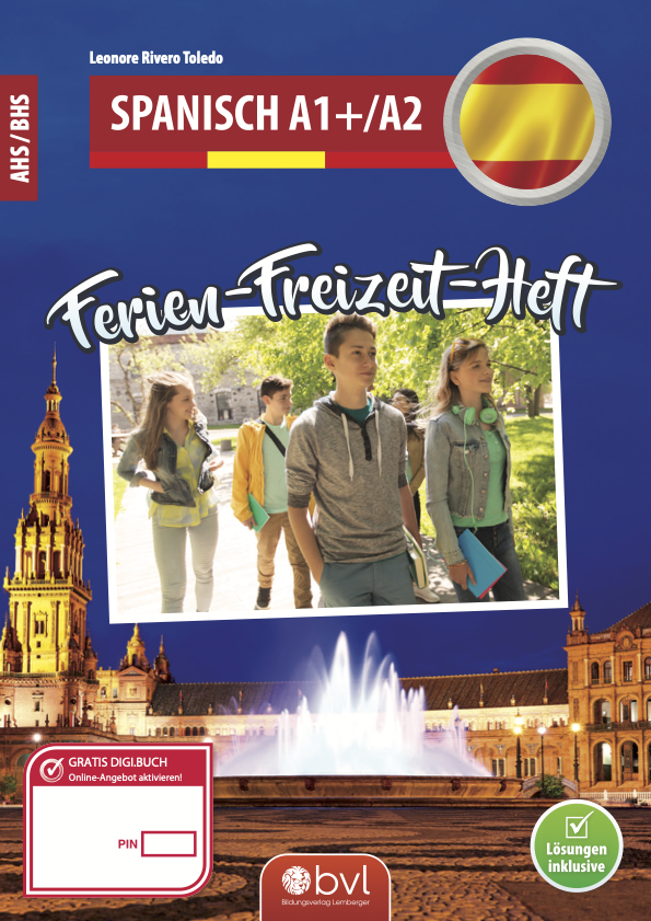 Ferien-Freizeit-Heft Spanisch A1+/A2