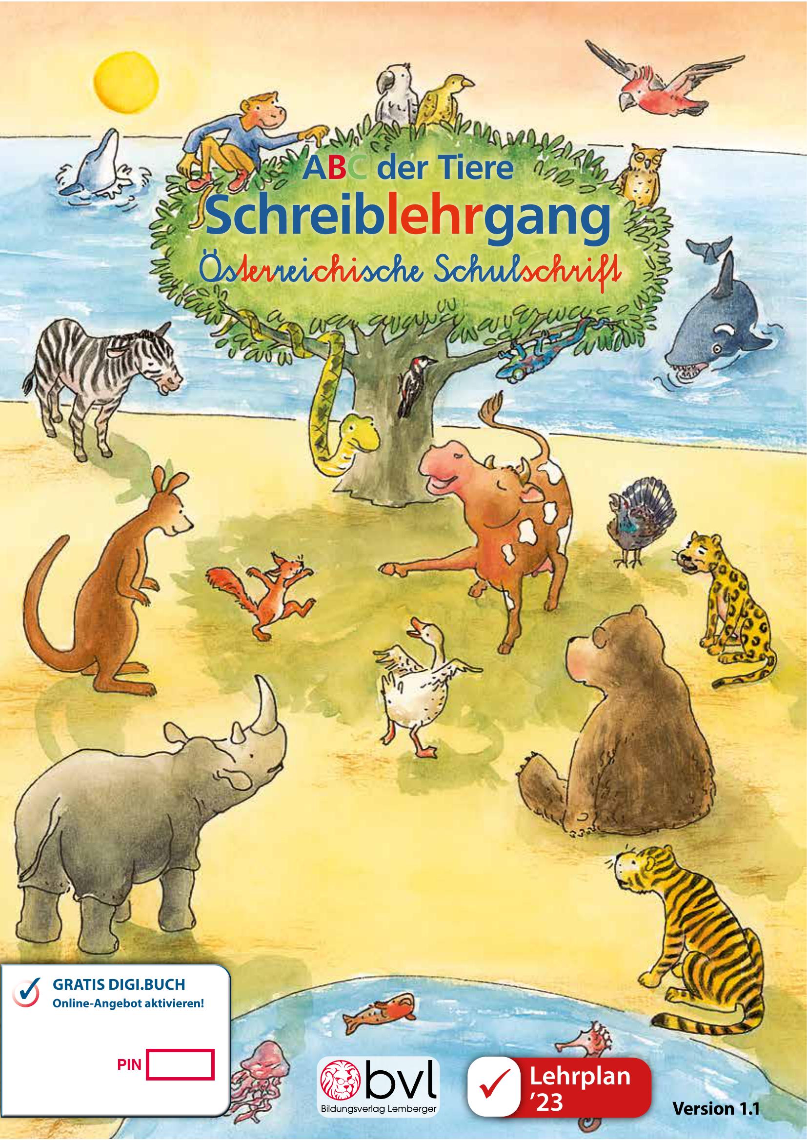 ABC der Tiere 1 – Schulbuch: Schreiblehrgang Schreibschrift LP’23 v1.1