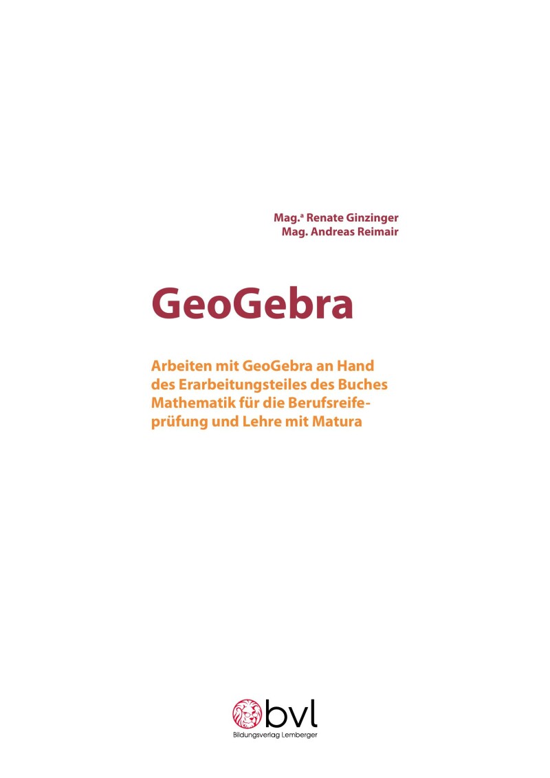 Berufsreifeprüfung Mathematik - Geogebra