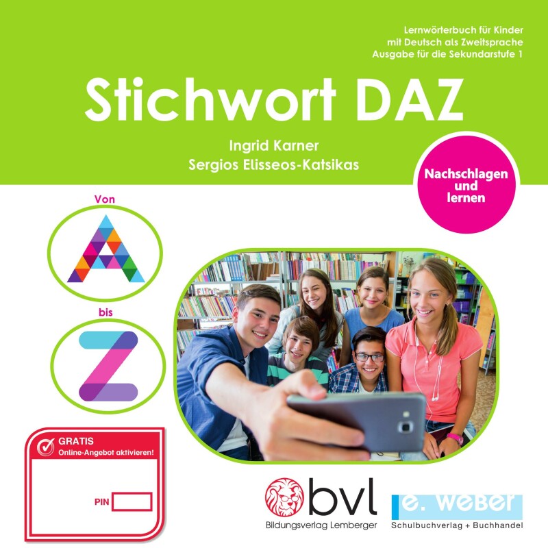 Stichwort DaZ - Lernwörterbuch für Deutsch als Zweitsprache. Ausgabe für die Sekundarstufe 1