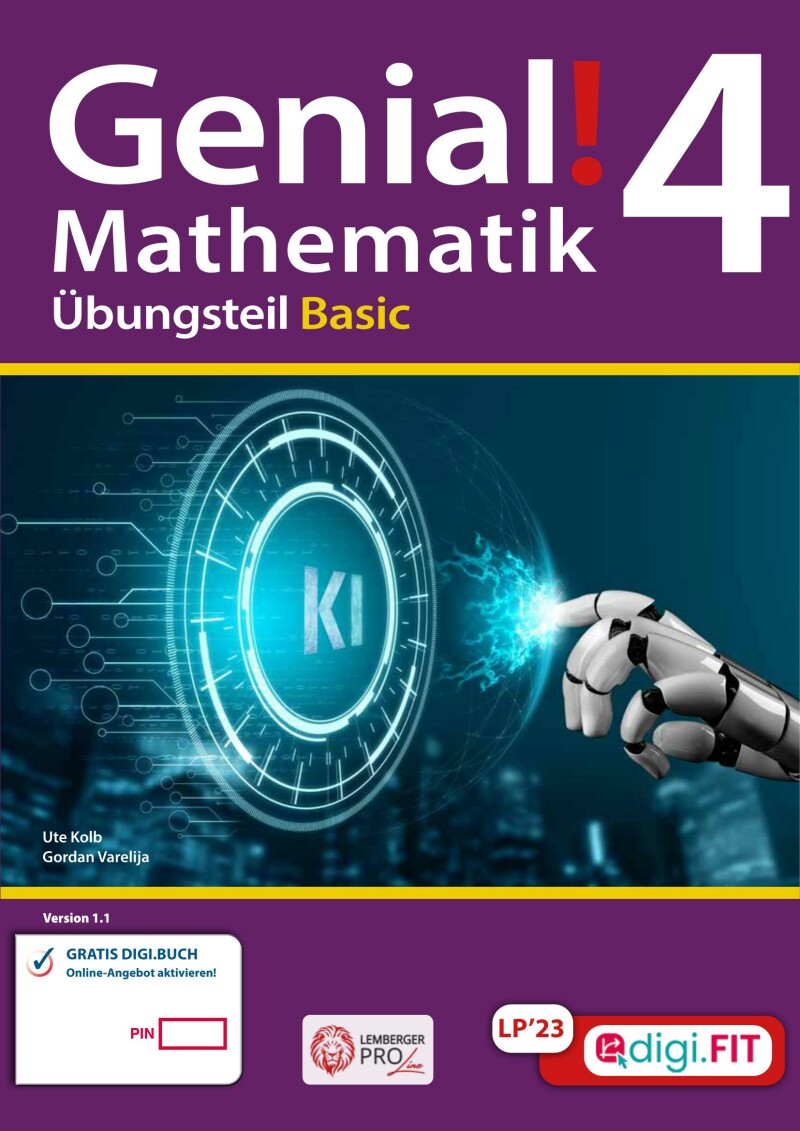 Genial! Mathematik 4 – Übungsteil IKT LP‘23 v1.1: Basic Edition