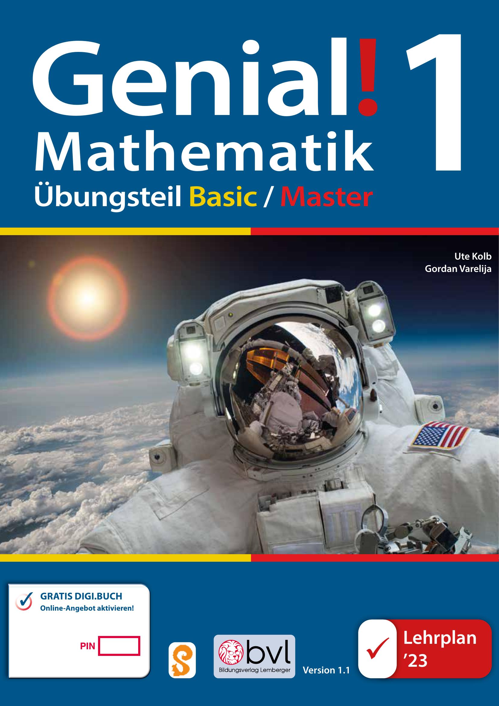 Genial! Mathematik 1 – Übungsteil IKT LP‘23 v1.1: Basic/Master Edition 