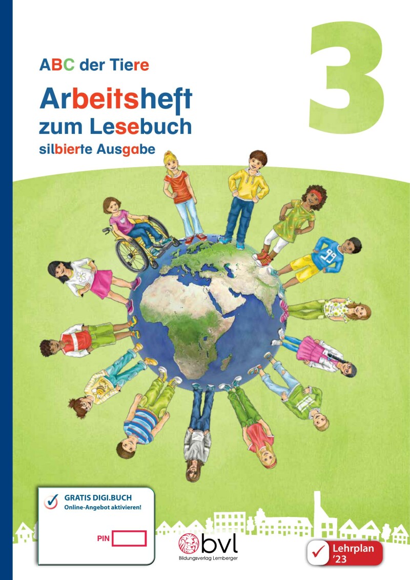 ABC der Tiere 3 – Schulbuch: Lesebuch mit Silbenschrift_Arbeitsheft_LP’23