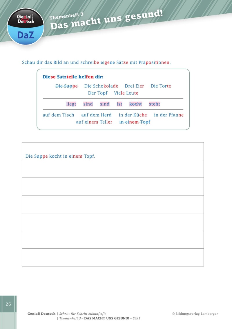 Genial! Deutsch DAZ - Schritt für Schritt zukunftsfit - Schulbuch - Themenheft 3 Sekundarstufe 1 - sibierte Ausgabe: Das macht uns gesund!