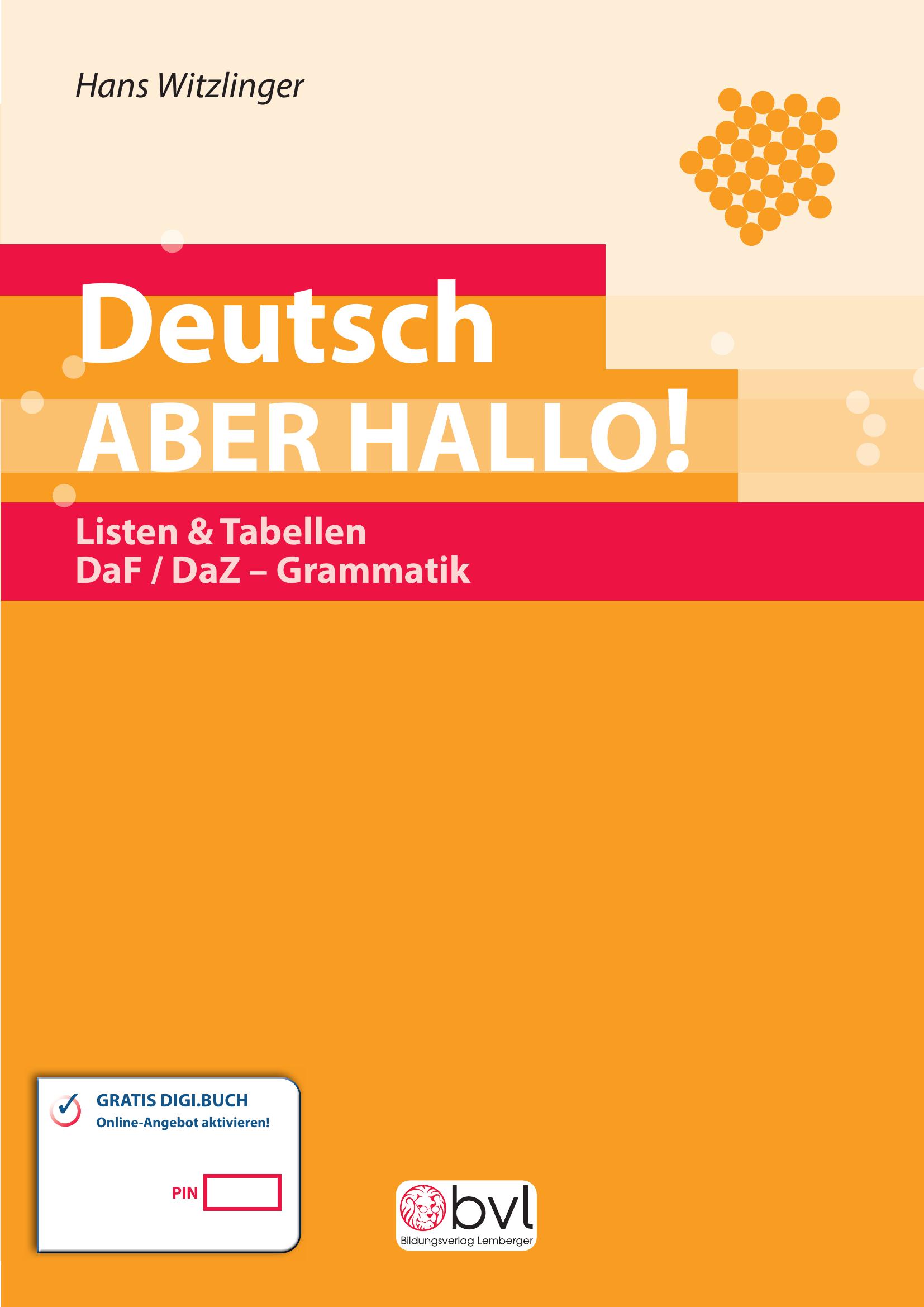 Deutsch – ABER HALLO! Lehrbuch Listen & Tabellen DaF / DaZ Grammatik