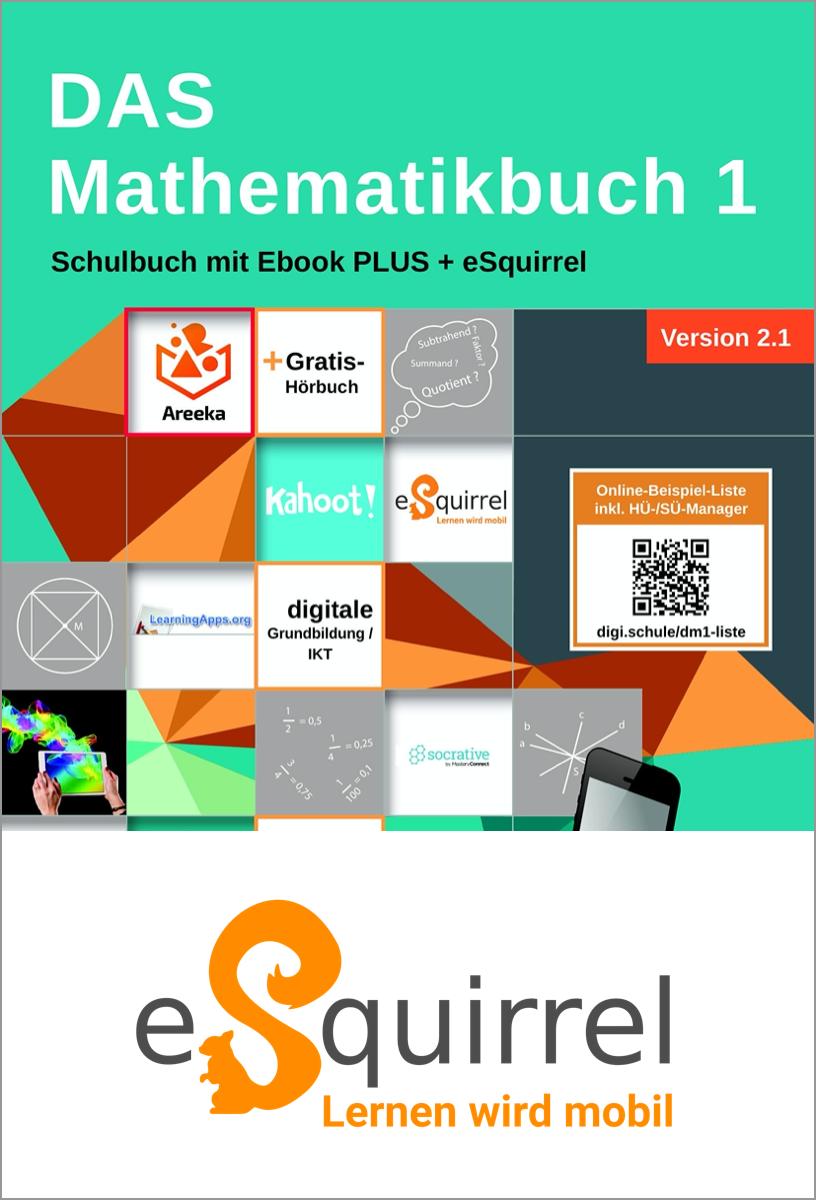 eSquirrel - DAS Mathematikbuch 1 - Schulbuch IKT_Version 2.1 - Klassenlizenz