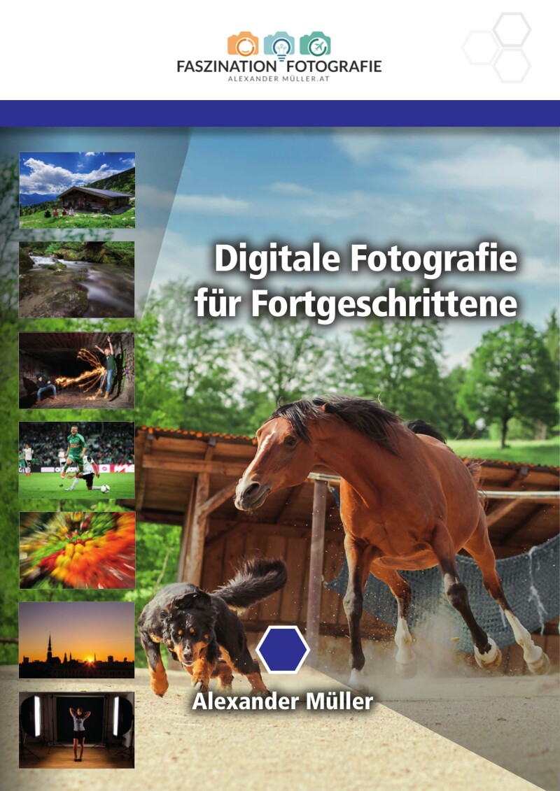 Digitale Fotografie für Fortgeschrittene