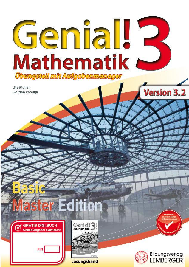 Genial! Mathematik 3 IKT – Übungsteil Basic + Master Edition v3.2