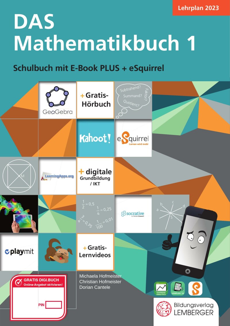 DAS Mathematikbuch 1 IKT – Schulbuch LP’23 v.1.1: Mit Digitaler Grundbildung, Hörbuch, Aufgabenmanager, Learning Analytics, Lernvideos