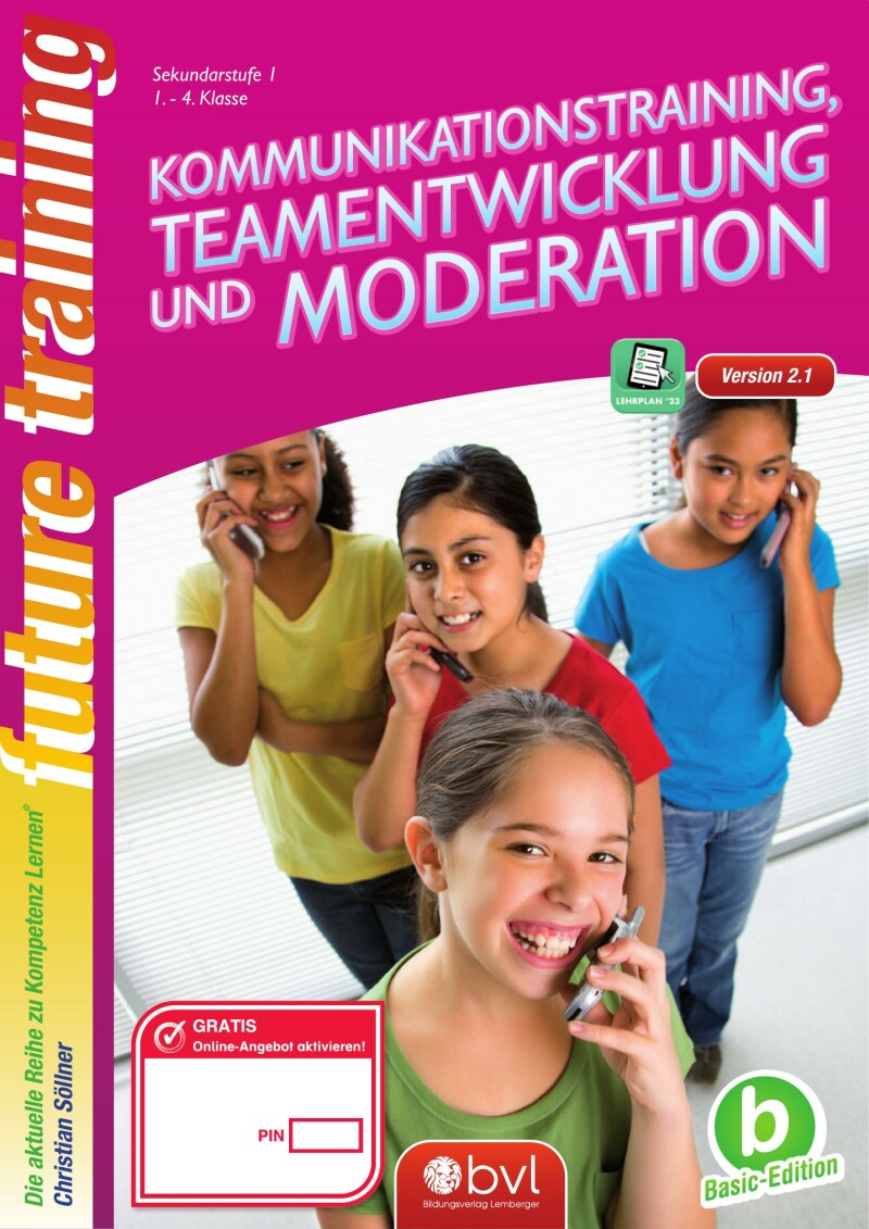 Kompetenz Lernen® – future training – Kommunikationstraining, Teamentwicklung und Moderation – Basic Edition