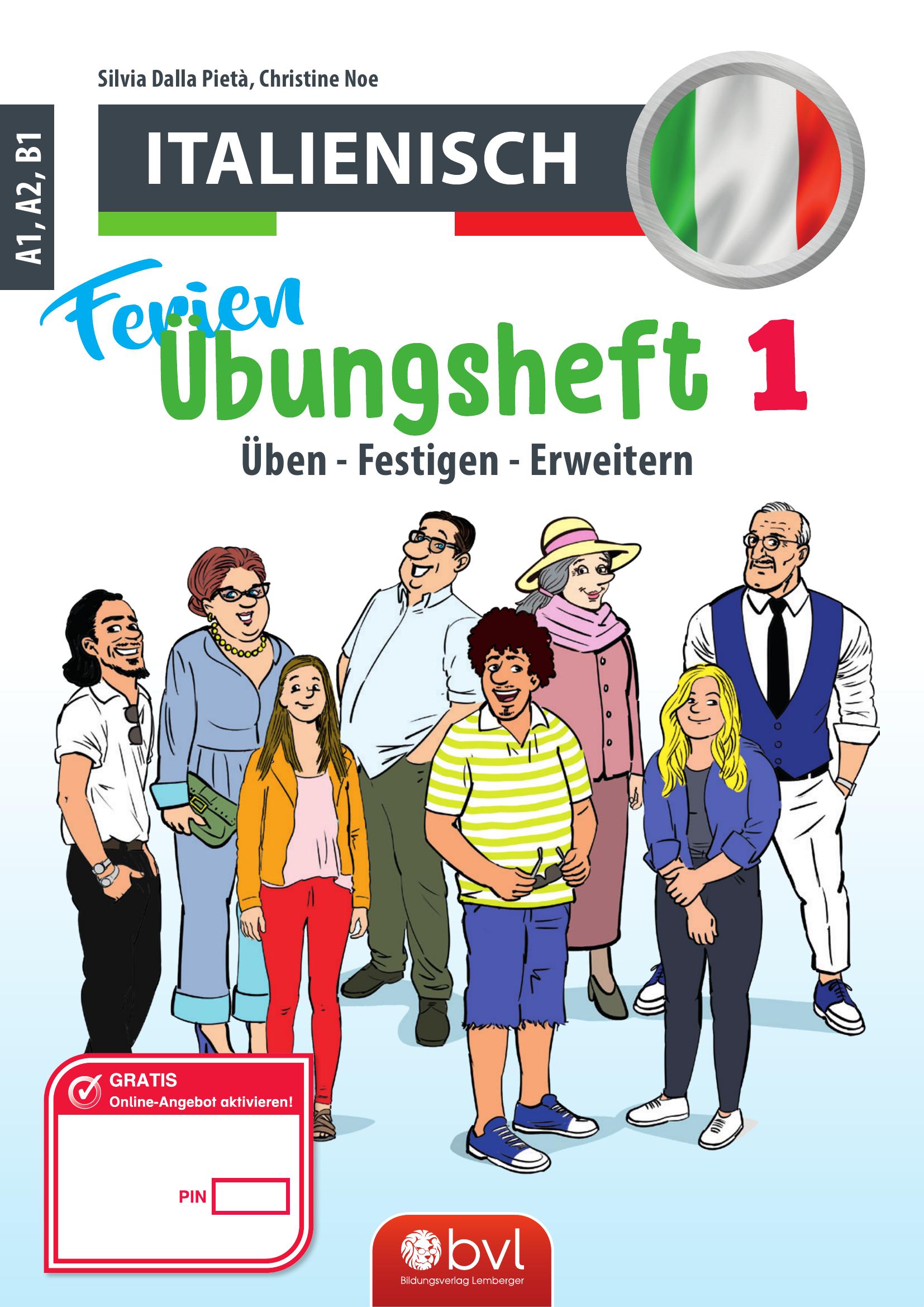 Ferien-Freizeit-Heft Italienisch A1, A2, B1 mit mp3-Dateien