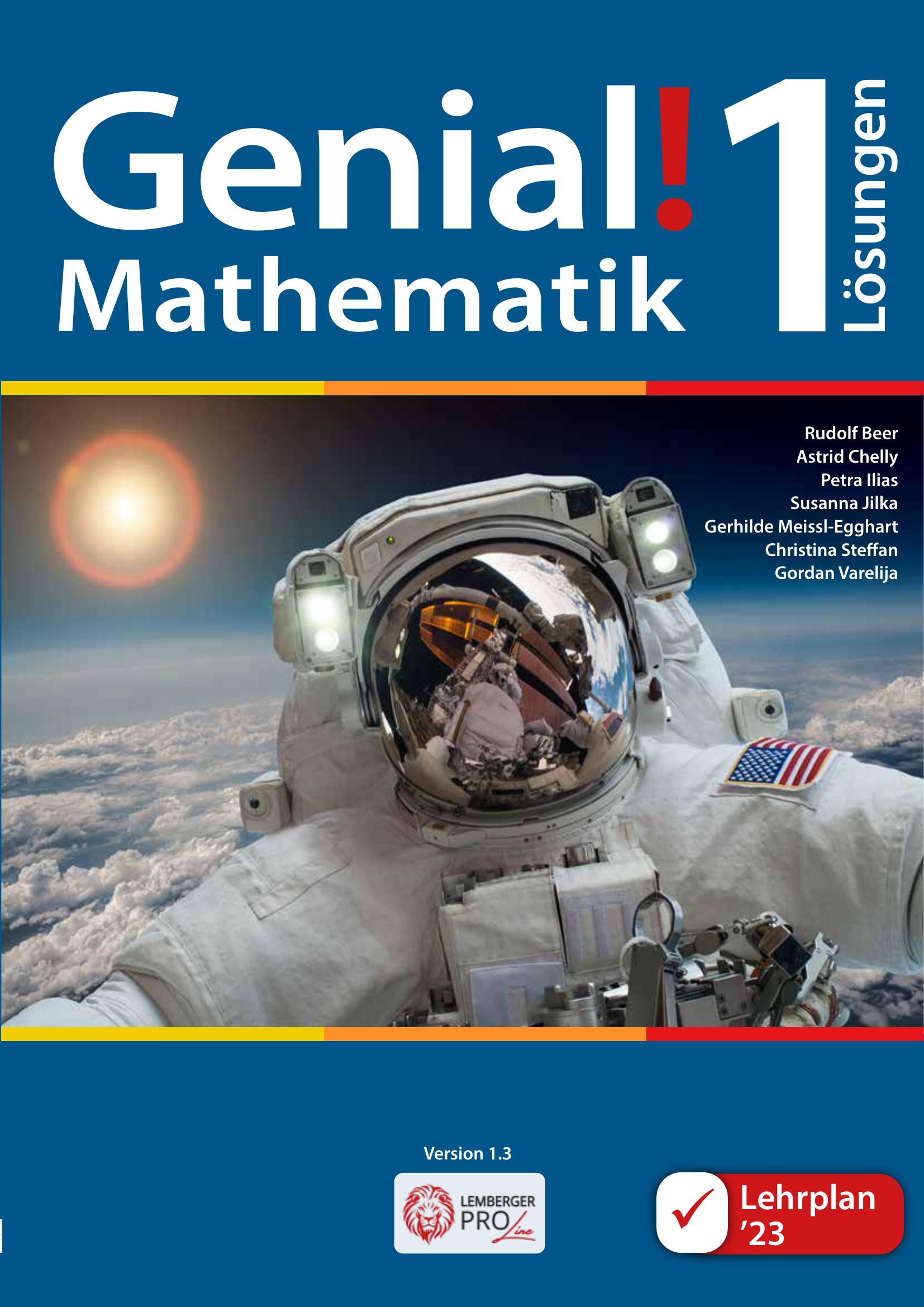 Genial! Mathematik 1 – Schulbuch IKT LP’23 v1.3 / Serviceteil mit Lösungen