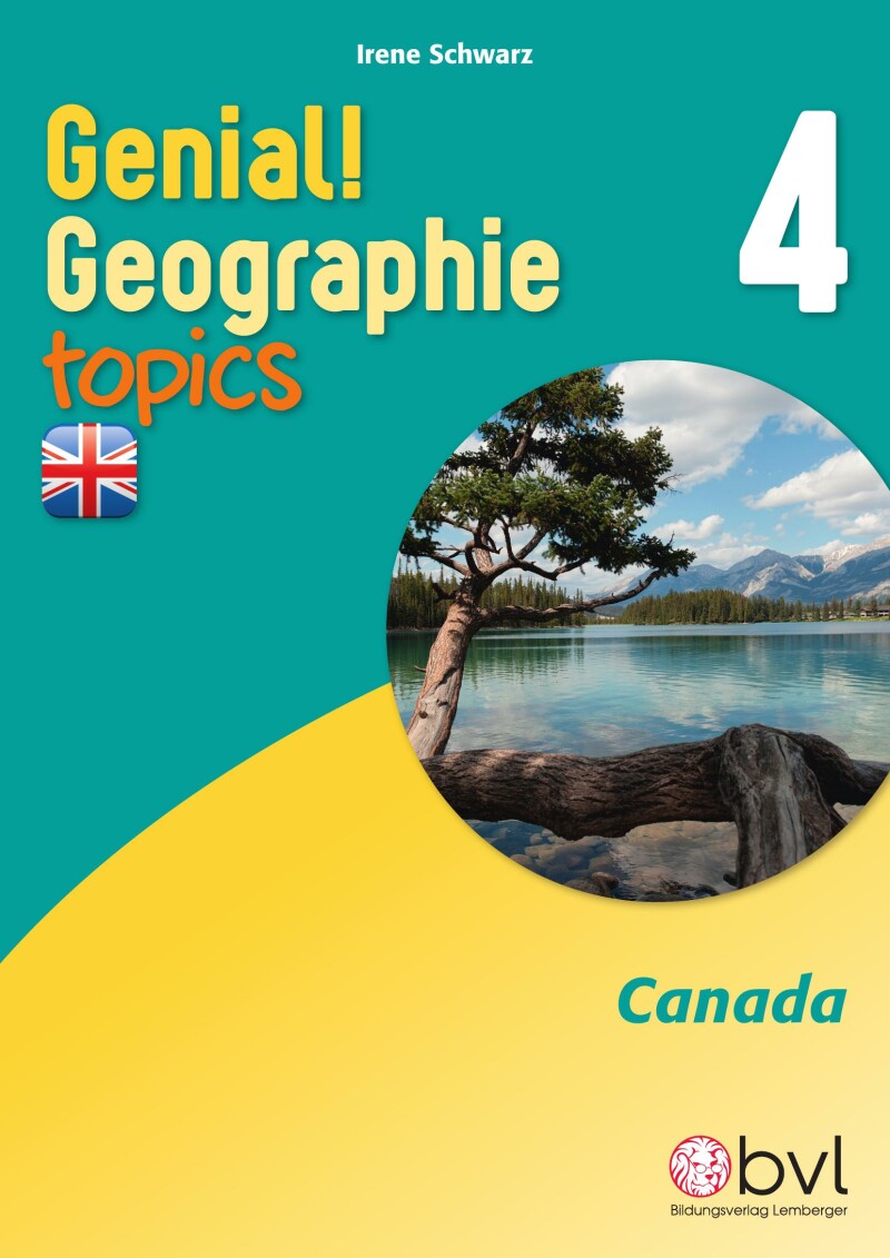 Genial! GW 4 – topics 1: Canada