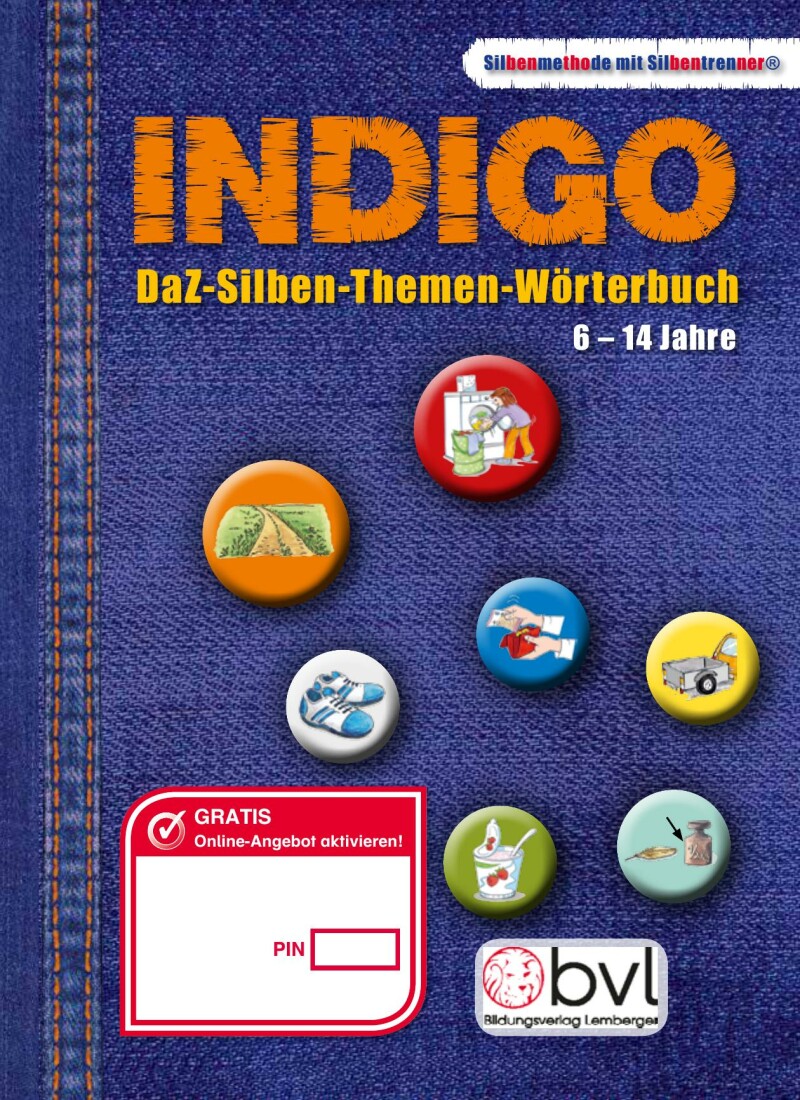 INDIGO - DaZ-Silben-Themen-Wörterbuch: Differenziertes Wörterbuch mit illustrierten Themen und Grundwortschatz