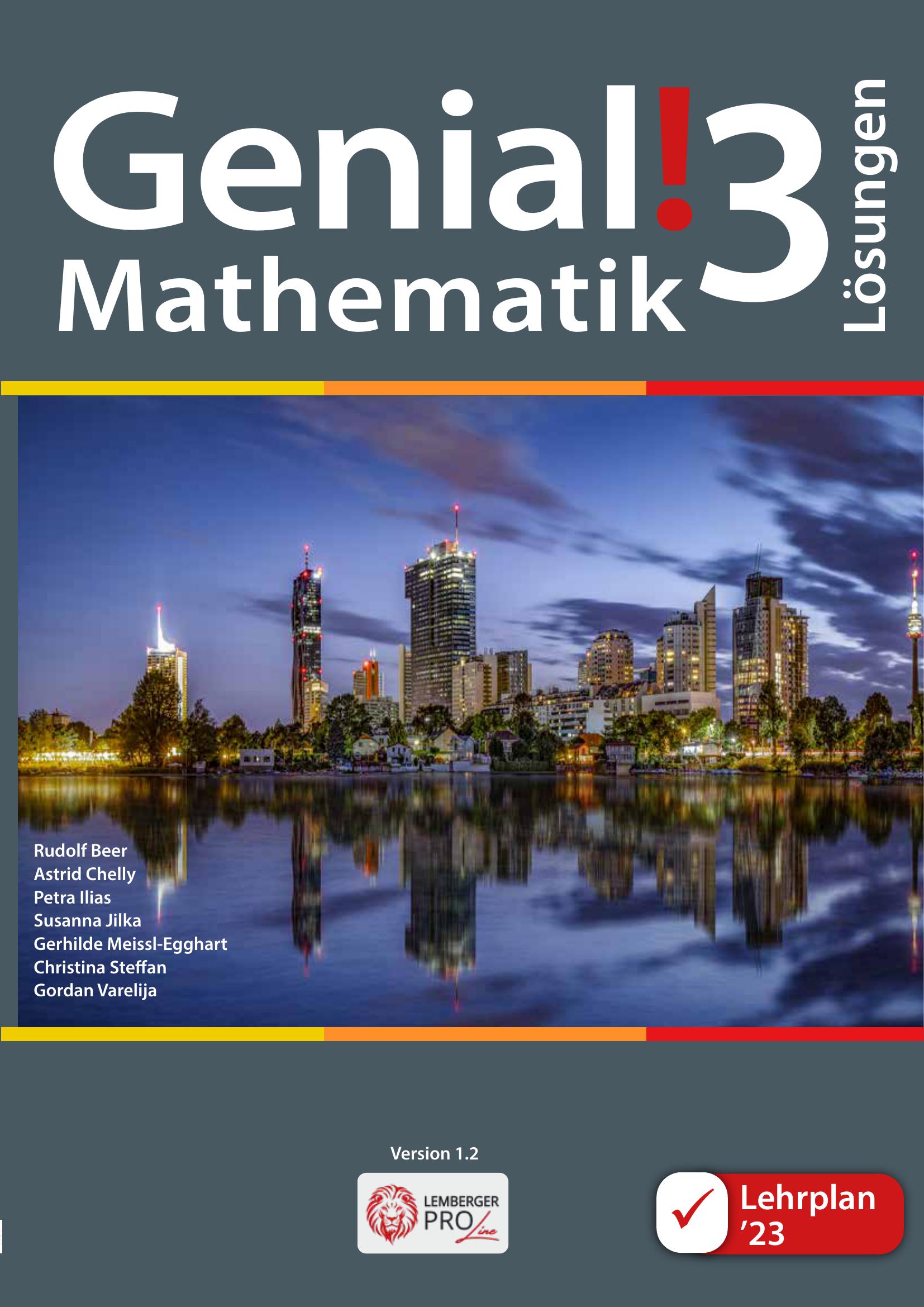 Genial! Mathematik 3 – Schulbuch IKT LP’23 v1.2 / Serviceteil mit Lösungen
